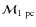 $\mathcal{M}_{1~{\rm pc}}$