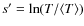 $s'=\ln(T/\langle T\rangle)$