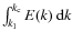 $\int_{k_1}^{k_{\rm c}} E(k)~{\rm d}k$