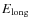 $E_{\rm long}$