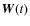 $\mathcal{{\vec{W}}}(t)$