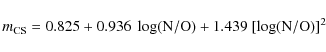 \begin{displaymath}m_{\rm CS} = 0.825 + 0.936 \ \log ({\rm N/O}) + 1.439 \ [\log ({\rm N/O})]^2
\end{displaymath}