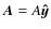 ${\vec A} = A \vec{\hat y}$