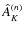 $\hat A_K^{(n)}$