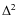 $\Delta ^2$