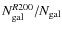 $N_{\rm gal}^{R200}/N_{\rm gal}$