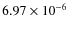 $6.97 \times 10^{-6}$