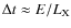 $\Delta t \approx E/L_{\rm X}$