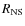 $R_{\rm NS}$