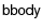 $\mathsf{bbody}$