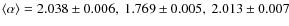 $\langle\alpha\rangle= 2.038\pm0.006,
~1.769\pm0.005,~2.013\pm0.007$