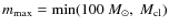 $m_{{\rm max}} = \textrm{min}(100~M_{\odot},~ M_{{\rm cl}})$