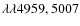 ${\rm\lambda\lambda}4959,5007$