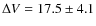 $\Delta V = 17.5\pm4.1$