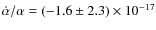 $\dot{\alpha}/\alpha = (-1.6\pm2.3) \times 10^{-17}$