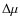 $\Delta \mu$