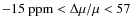 $-15\ {\rm ppm} < \Delta\mu/\mu < 57$
