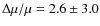 $\Delta\mu/\mu = 2.6\pm3.0$