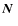 $\mbox{\boldmath$N$ }$