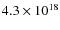 $ 4.3\times 10^{18}$
