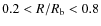 $0.2 < R/R_\ensuremath{{\rm b}} < 0.8$