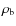 $\rho_\ensuremath{{\rm b}} $