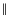 $\parallel $
