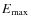 $E_{\rm max}$