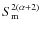 $S_{\rm m}^{2(\alpha+2)}$