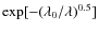 $\exp[-(\lambda_0/\lambda)^{0.5}]$