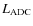 $L_{\rm ADC}$