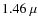 $1.46~\mu$