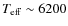 $T_{\rm eff}\sim 6200$