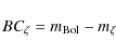 \begin{displaymath}
BC_{\zeta}=m_{{\rm Bol}}-m_{\zeta}
\end{displaymath}