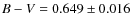 $B-V=0.649\pm0.016$