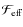 $\mathcal{F}_{{\rm eff}}$
