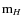 ${\rm m}_{H}$