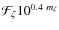 $\mathcal{F}_{\zeta} 10^{0.4~{m}_{\zeta}}$
