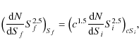\begin{displaymath}\big ( \frac{{\rm d}N}{{\rm d}S_{f}} S_{f}^{2.5} \big )_{S_{f...
...5} \frac{{\rm d}N}{{\rm d}S_{i}} S_{i}^{2.5} \big )_{c S_{i}},
\end{displaymath}