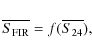 \begin{displaymath}\overline{S_{\rm FIR}} = f(\overline{S_{24}}),
\end{displaymath}