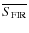 $\overline{S_{\rm FIR}}$