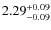 $\rm 2.29_{-0.09}^{+0.09}$