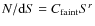 $N/{\rm d}S = C_{\rm faint} S^{r}$