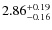 $\rm 2.86_{-0.16}^{+0.19}$