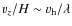 $v_z/H\sim v_{\rm h}/\lambda$