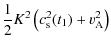 $\displaystyle \frac{1}{2}K^2\left(c_{\rm s}^2(t_1)+v_{\rm A}^2\right)$