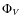 $\Phi_{V}$