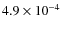 $4.9\times 10^{-4}$