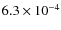 $6.3\times 10^{-4}$