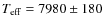 $T_{\rm eff}=7980\pm180$